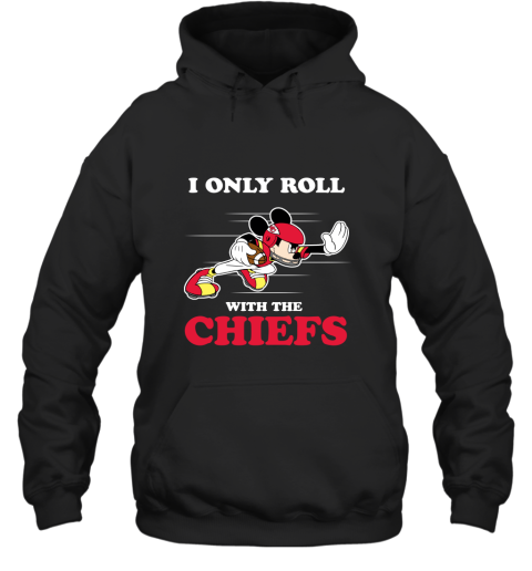 NFL Mickey Mouse I Only Roll With Kansas City Chiefs Hoodie