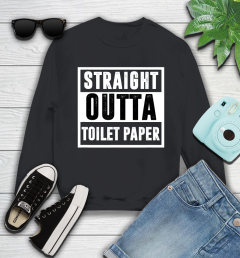 Nurse Shirt Distressed FunnyTP Apparel  Straight Outta Toilet Paper T Shirt Sweatshirt