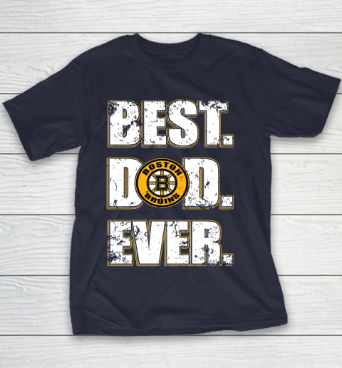 NHL Boston Bruins Hockey Best Dad Ever Family Shirt Youth T-Shirt 2