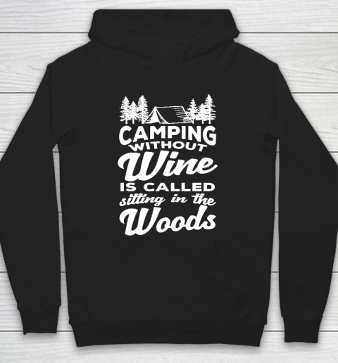 Funny Wine Lover Shirts Cute Camping Hoodie