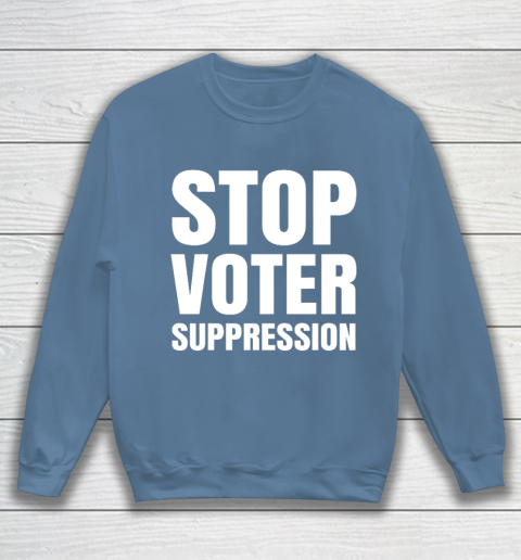 Black Voters Matter Protect The Vote Stop Voter Suppression Sweatshirt 6
