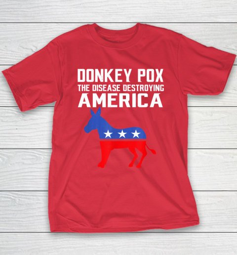 Donkey Pox The Disease Destroying America Funny Anti Biden Youth T-Shirt 7