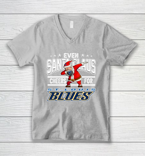 St.Louis Blues Even Santa Claus Cheers For Christmas NHL V-Neck T-Shirt 3