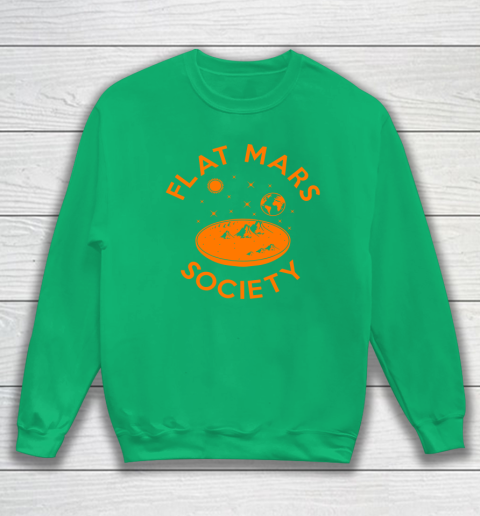 Flat Mars Society Shirt Sweatshirt 5