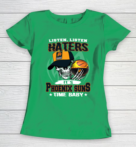 Listen Haters It is SUNS Time Baby NBA Women's T-Shirt 5