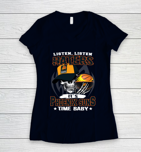 Listen Haters It is SUNS Time Baby NBA Women's V-Neck T-Shirt 2
