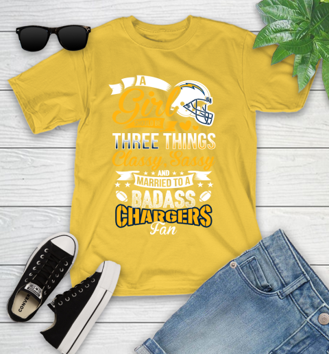 San Diego Chargers NFL Football A Girl Should Be Three Things Classy Sassy And A Be Badass Fan Youth T-Shirt 10