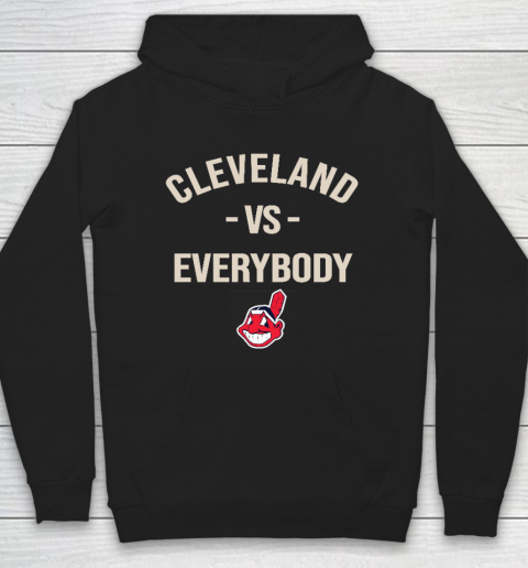 Cleveland Indians Vs Everybody Hoodie