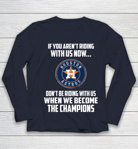 MLB Houston Astros Baseball We Become The Champions Youth Long Sleeve 2