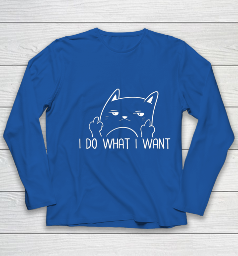 I Do What I Want Funny Adult Humour Cat Middle Finger Meme Youth Long Sleeve 7