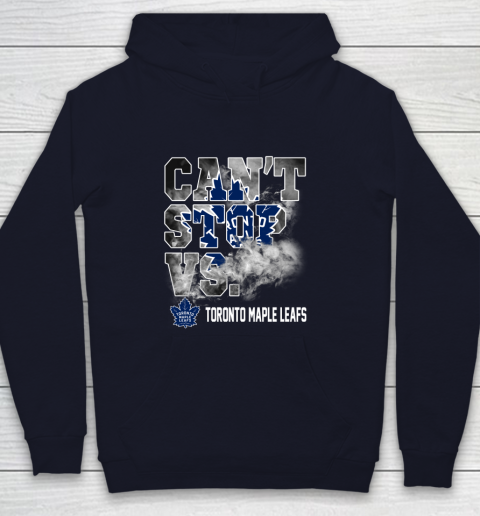 NHL Toronto Maple Leafs Hockey Can't Stop Vs Youth Hoodie 2
