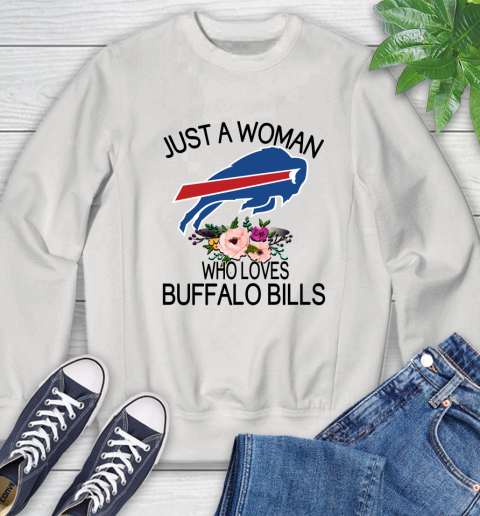 NFL Just A Woman Who Loves Buffalo Bills Football Sports Sweatshirt