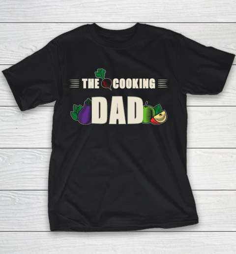 Father's Day Funny Gift Ideas Apparel  Daddy Cook T Shirt Youth T-Shirt