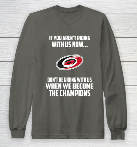 NHL Carolina Hurricanes Hockey We Become The Champions Long Sleeve T-Shirt 5