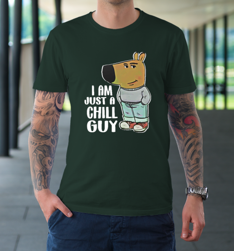 I Am Just A Chill Guy T-Shirt 3