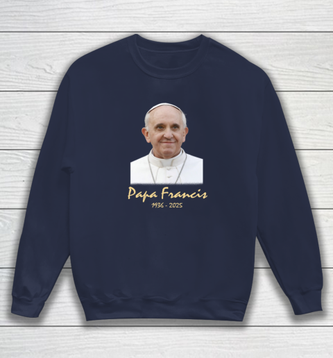 Rip Papa Pope Francis 2036  2025 Sweatshirt 2