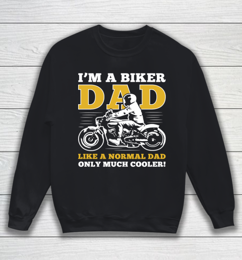 Father's Day Funny Gift Ideas Apparel  father day bike T Shirt Sweatshirt