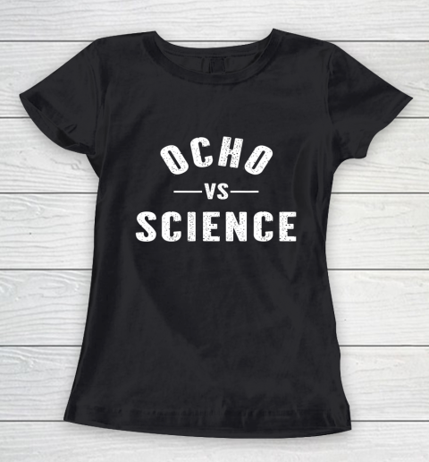 Ocho VS Science Funny Sport Women's T-Shirt