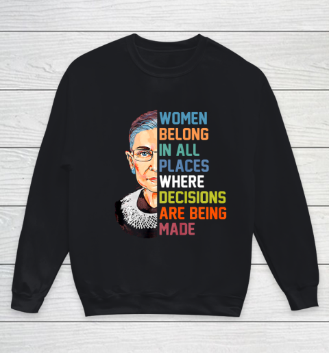 Women Belong In All Places Ruth Bader Ginsburg RBG Youth Sweatshirt