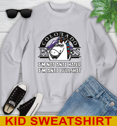 Colorado Rockies MLB Baseball Unicorn I'm Not Anti Hater I'm Anti Bullshit Youth Sweatshirt 4