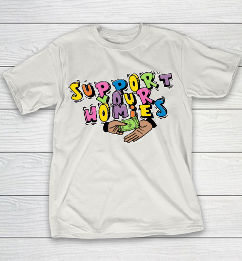 Support Your Homies Youth T-Shirt 8