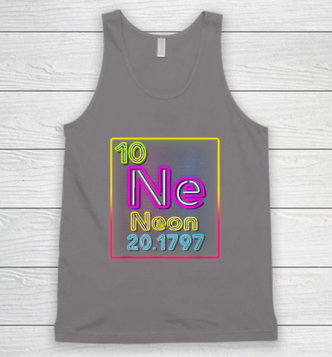 Neon Element Of The Chemistry Periodic Table For Scientists Tank Top 5