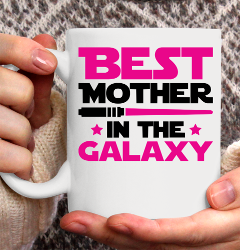 Mother's Day Funny Gift Ideas Apparel  Best Mother In The Galaxy T Shirt Ceramic Mug 11oz