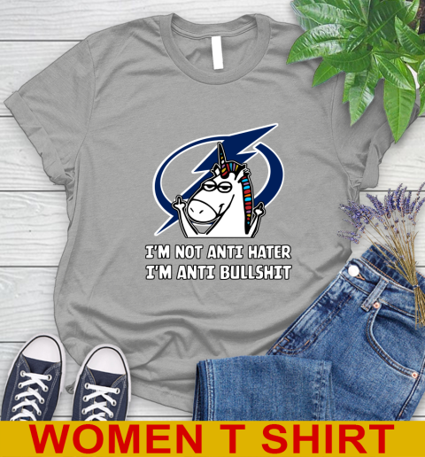 Tampa Bay Lightning NHL Hockey Unicorn I'm Not Anti Hater I'm Anti Bullshit Women's T-Shirt 11