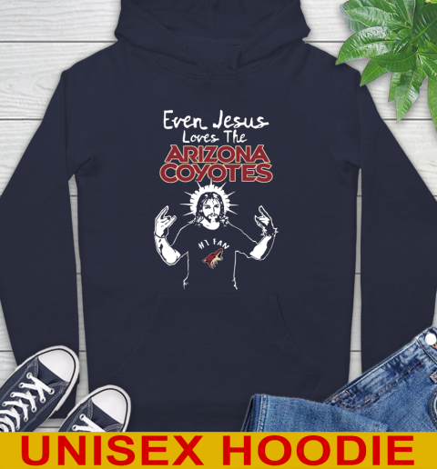Arizona Coyotes NHL Hockey Even Jesus Loves The Coyotes Shirt Hoodie - Image 4