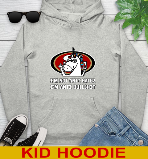 San Francisco 49ers NFL Football Unicorn I'm Not Anti Hater I'm Anti Bullshit Youth Hoodie