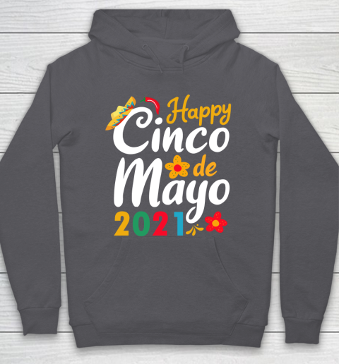 Happy Cinco de Mayo 2021 Mexico Hoodie 4