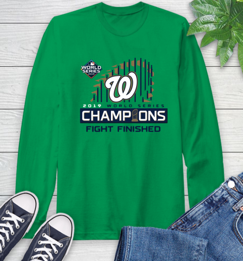 Finish The Fight Washington Nationals World Series Long Sleeve T-Shirt 8