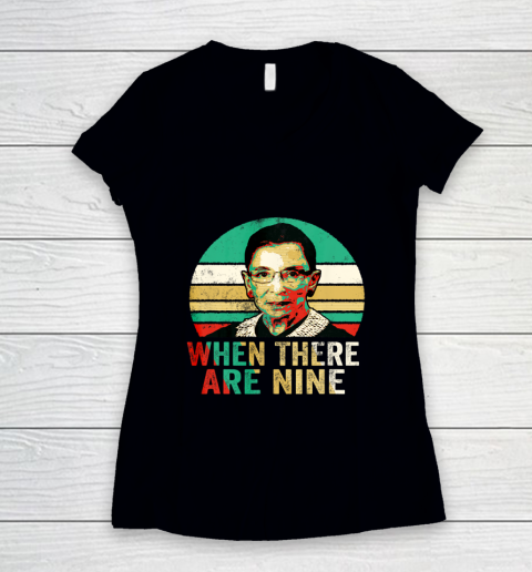 When There Are Nine Shirt Vintage Rbg Ruth Women's V-Neck T-Shirt