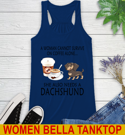 Women cannot survive on coffee alone she also need a DACHSHUND tshirt 41