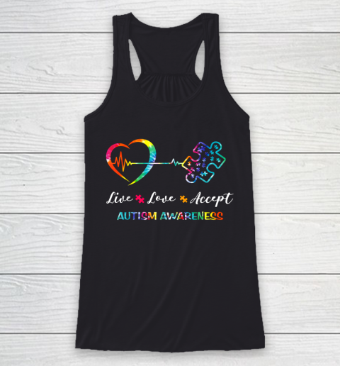 Live Love Accept Autism Awareness Tie Dye Autism Mom Racerback Tank