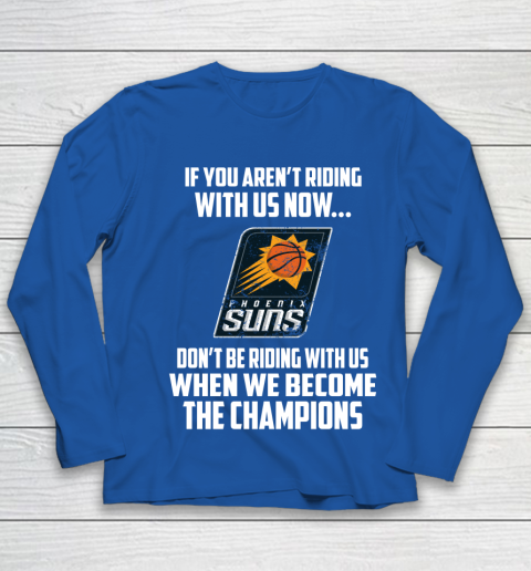 NBA Phoenix Suns Basketball We Become The Champions Youth Long Sleeve 7