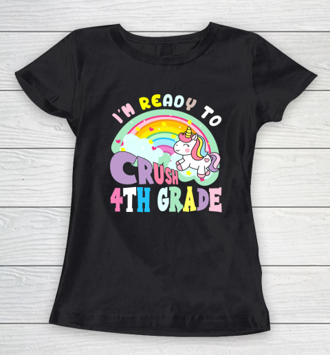 Back to school shirt ready to crush 4th grade unicorn Women's T-Shirt