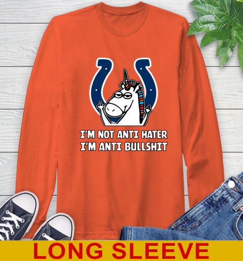 Indianapolis Colts NFL Football Unicorn I'm Not Anti Hater I'm Anti Bullshit Long Sleeve T-Shirt 5