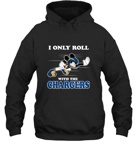 NFL Mickey Mouse I Only Roll With Los Angeles Chargers Hoodie