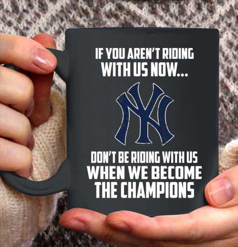 MLB New York Yankees Baseball We Become The Champions Ceramic Mug 11oz