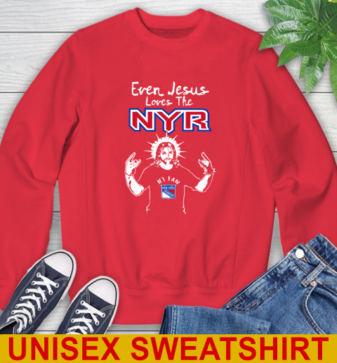 New York Rangers NHL Hockey Even Jesus Loves The Rangers Shirt Sweatshirt 12