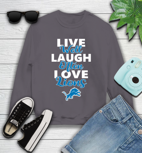 NFL Football Detroit Lions Live Well Laugh Often Love Shirt Youth Sweatshirt 4