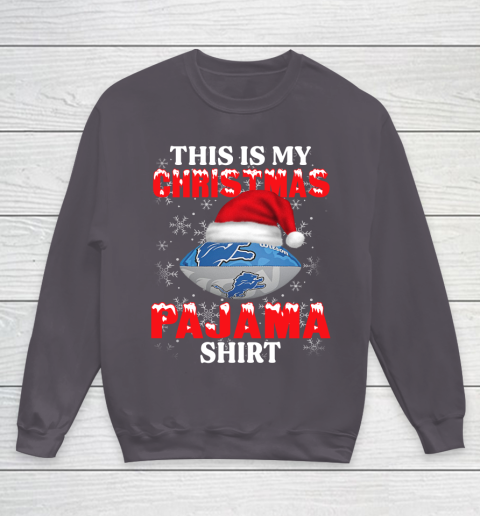 Detroit Lions This Is My Christmas Pajama Shirt NFL Youth Sweatshirt 5
