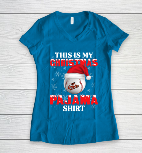 Baltimore Orioles This Is My Christmas Pajama Shirt MLB Women's V-Neck T-Shirt 5