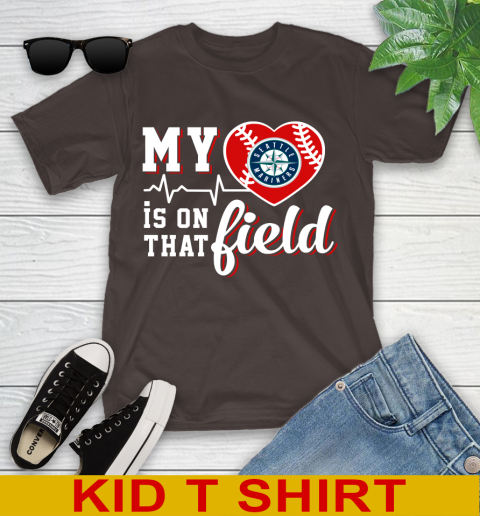 MLB My Heart Is On That Field Baseball Sports Seattle Mariners Youth T-Shirt 6