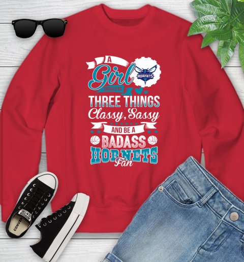 Charlotte Hornets NBA A Girl Should Be Three Things Classy Sassy And A Be Badass Fan Youth Sweatshirt 8
