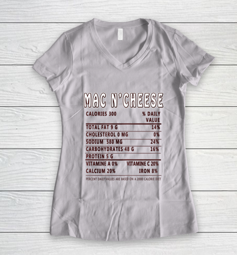 Funny Thanksgiving Christmas Mac N Cheese Nutritional Facts Women's V-Neck T-Shirt