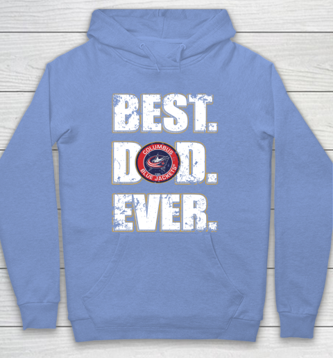 NHL Columbus Blue Jackets Hockey Best Dad Ever Family Shirt Hoodie 8