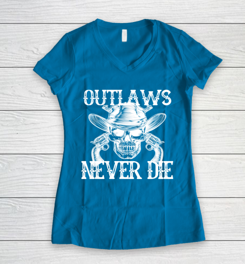 Outlaws Never Die shirt skull biker Women's V-Neck T-Shirt 5