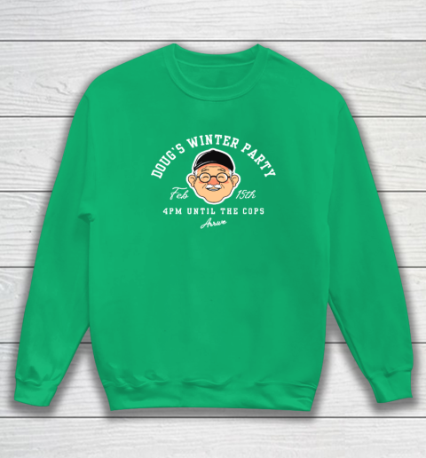 Dougs Winter Party February, Invite Winter Party Celebrate Sweatshirt 4